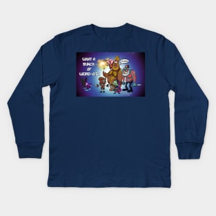 What a Bunch of Weird-O's - 2 Kids Long Sleeve T-Shirt